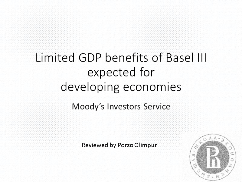 Limited GDP benefits of Basel III expected for developing economies  Moody’s Investors Service